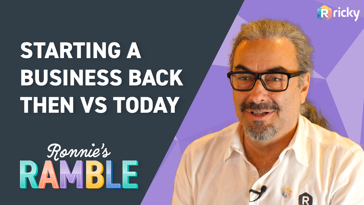 Ronnie's Ramble Episode 10: Starting a business then vs now