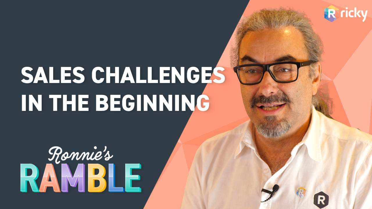 Sales challenges: Ronnie's Ramble Episode 3