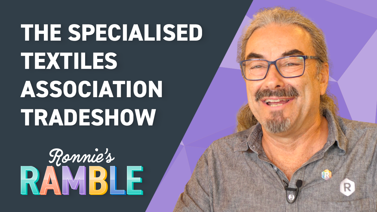Ronnies Ramble S2, E4: The Specialised Textiles Association Tradeshow