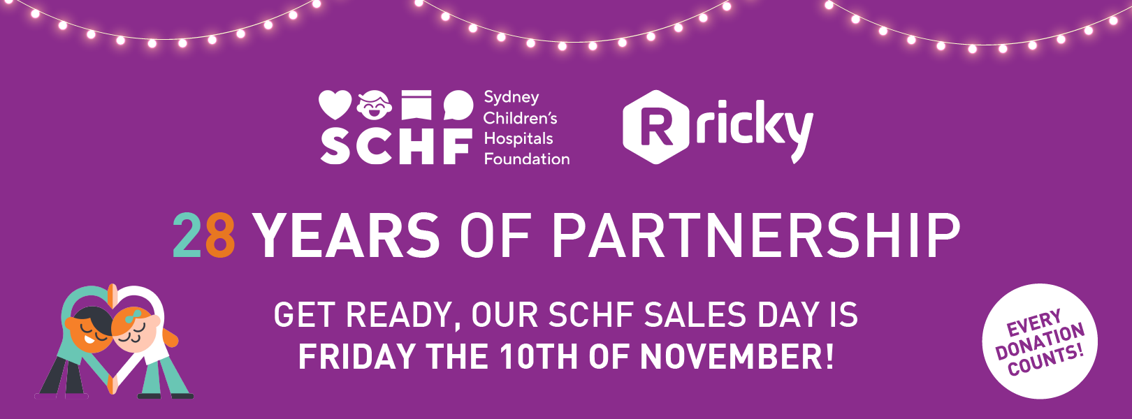  Ricky celebrates 28 years of partnering with the Sydney Children’s Hospital Foundation (SCHF)